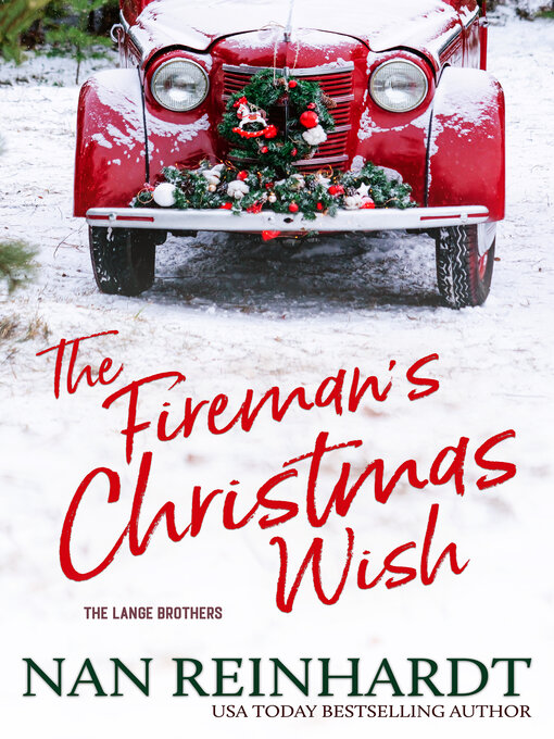 Title details for The Fireman's Christmas Wish by Nan Reinhardt - Available